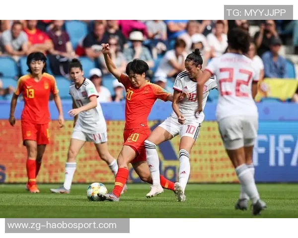 中国女足迎战西班牙精彩直播全程回顾与赛后分析